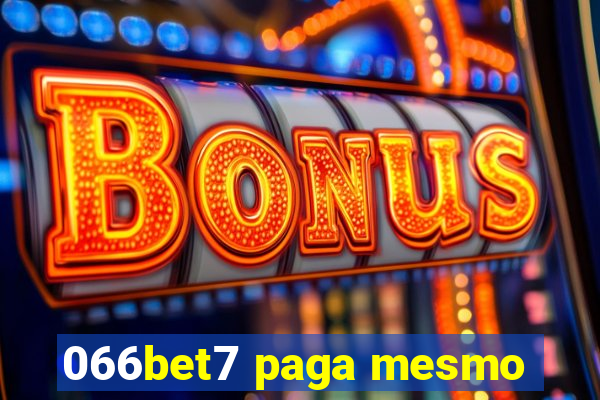 066bet7 paga mesmo